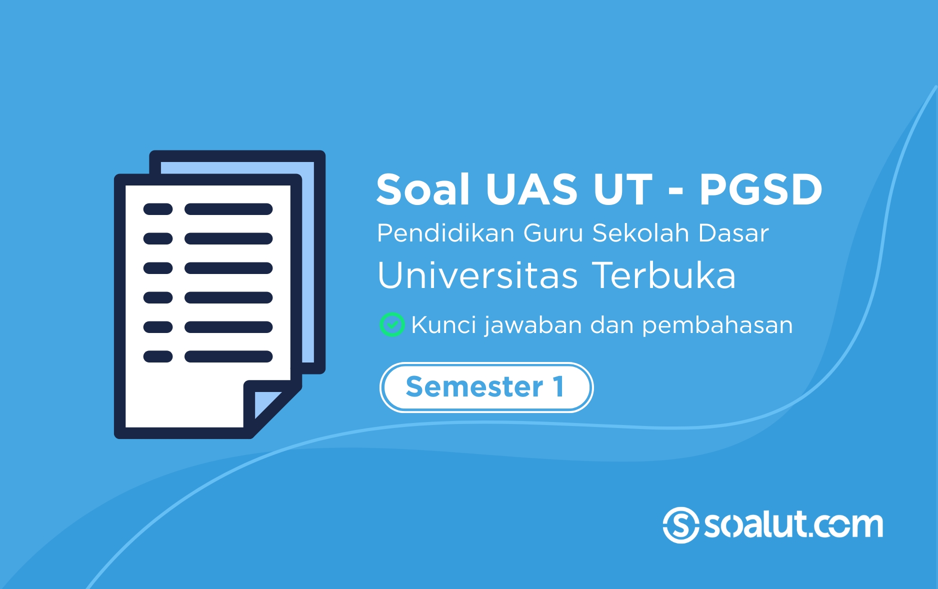 Soal UAS UT PGSD Semester 1