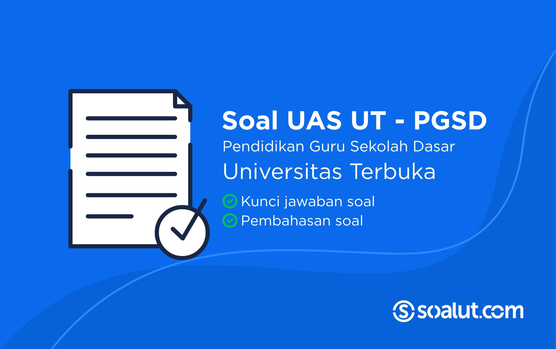 Soal Ujian UAS UT PGSD
