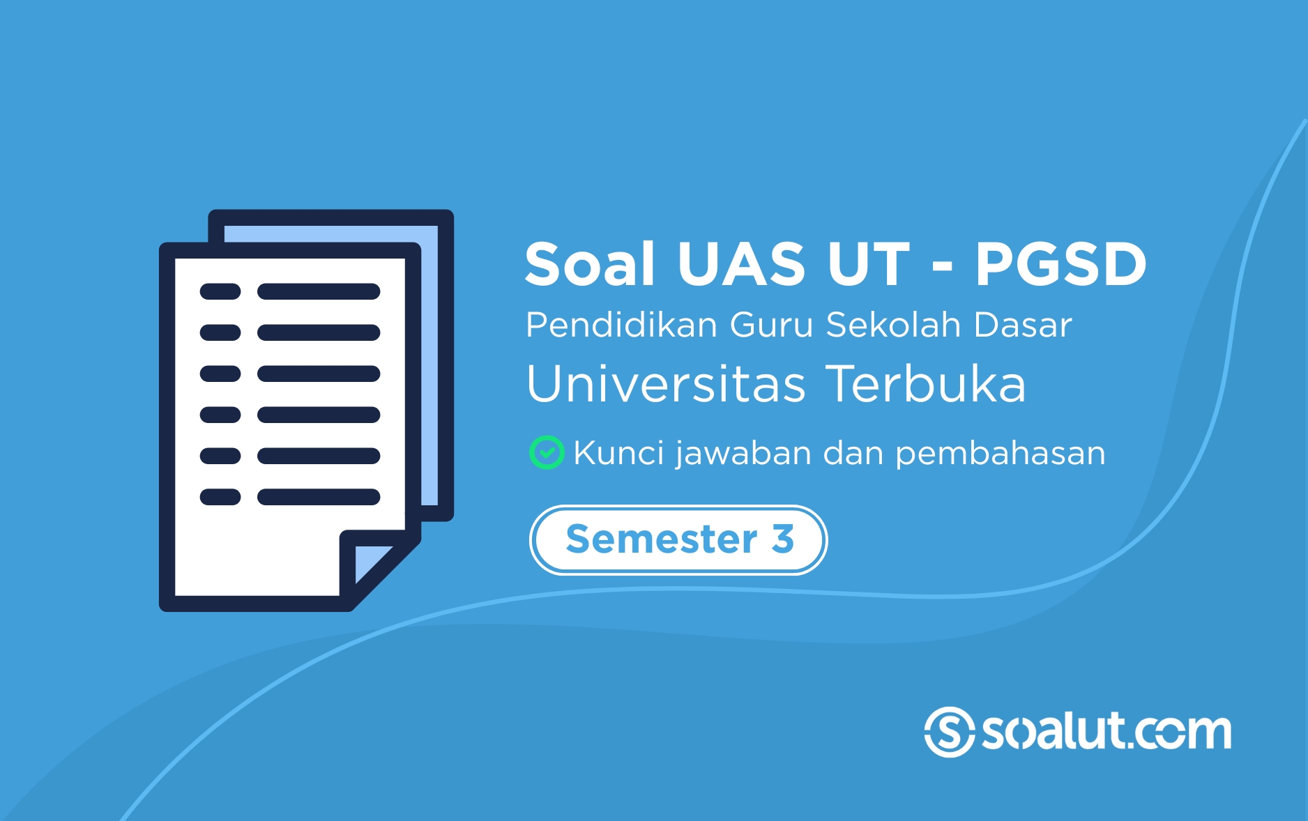Soal UAS UT PGSD Semester 3