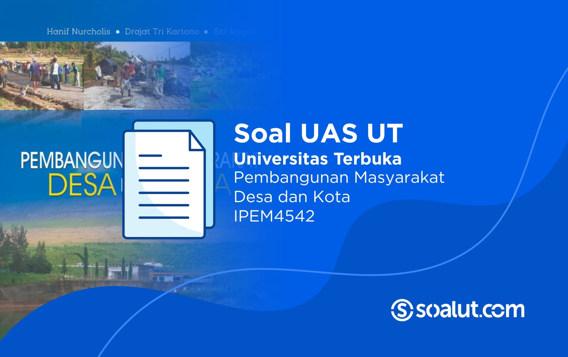 Soal UAS UT IPEM4542 Pembangunan Masyarakat Desa dan Kota Beserta Kunci Jawaban