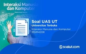 Soal UAS UT MSIM4208 Interaksi Manusia dan Komputer Beserta Kunci Jawaban