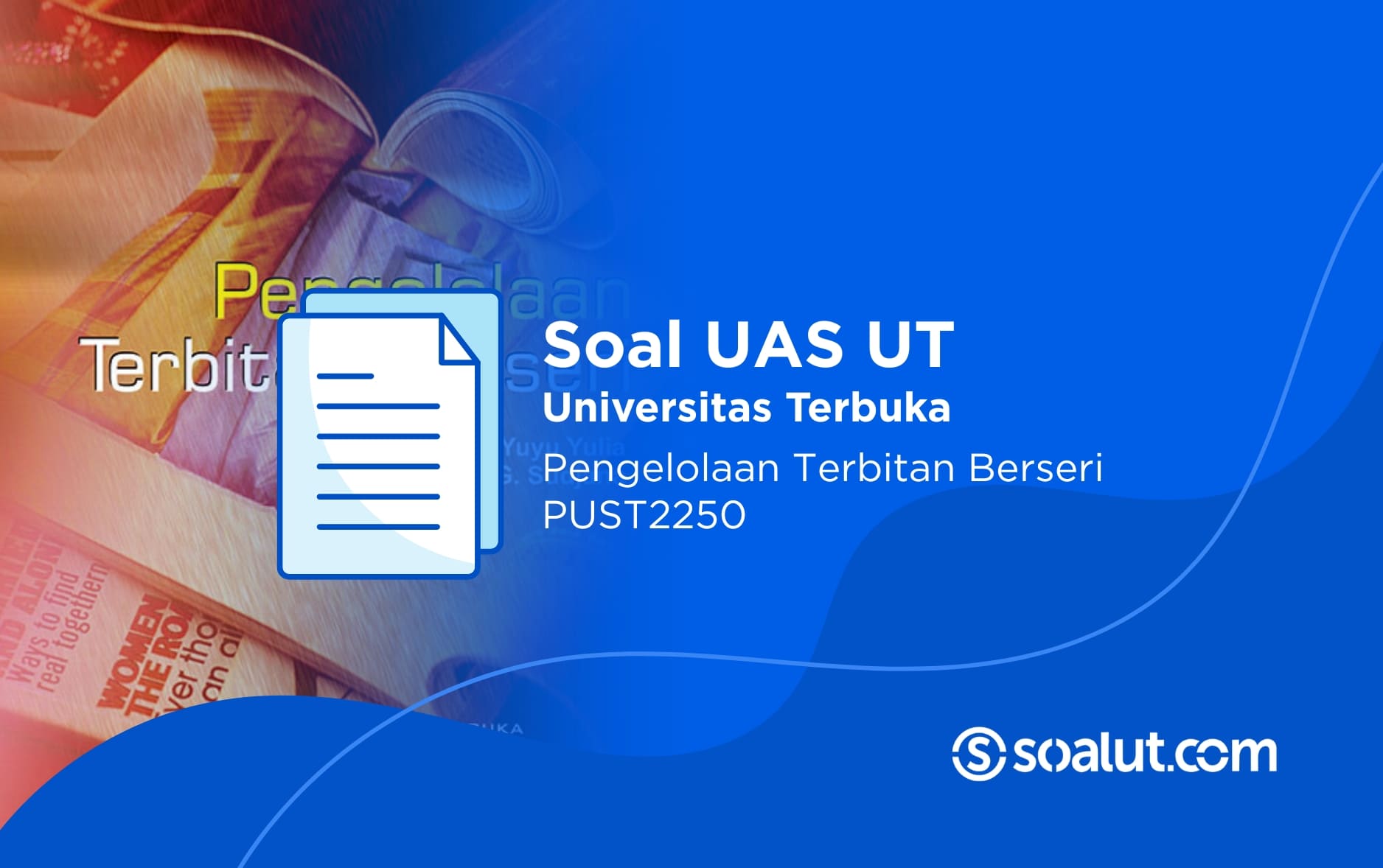Soal UAS UT PUST2250 Pengelolaan Terbitan Berseri dan Kunci Jawaban