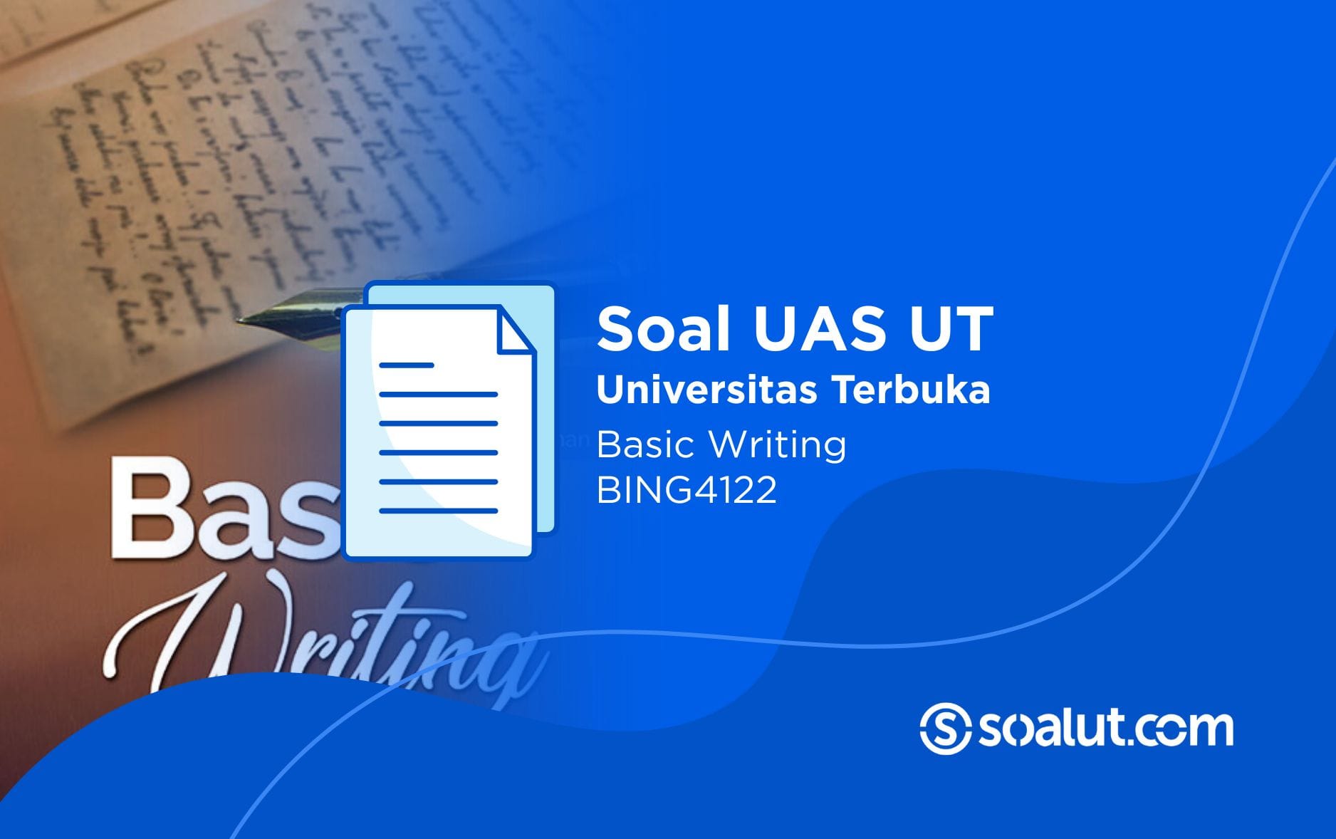 Soal UT BING4122 Basic Writing