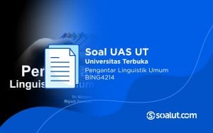 Soal UT BING4214 Pengantar Linguistik Umum