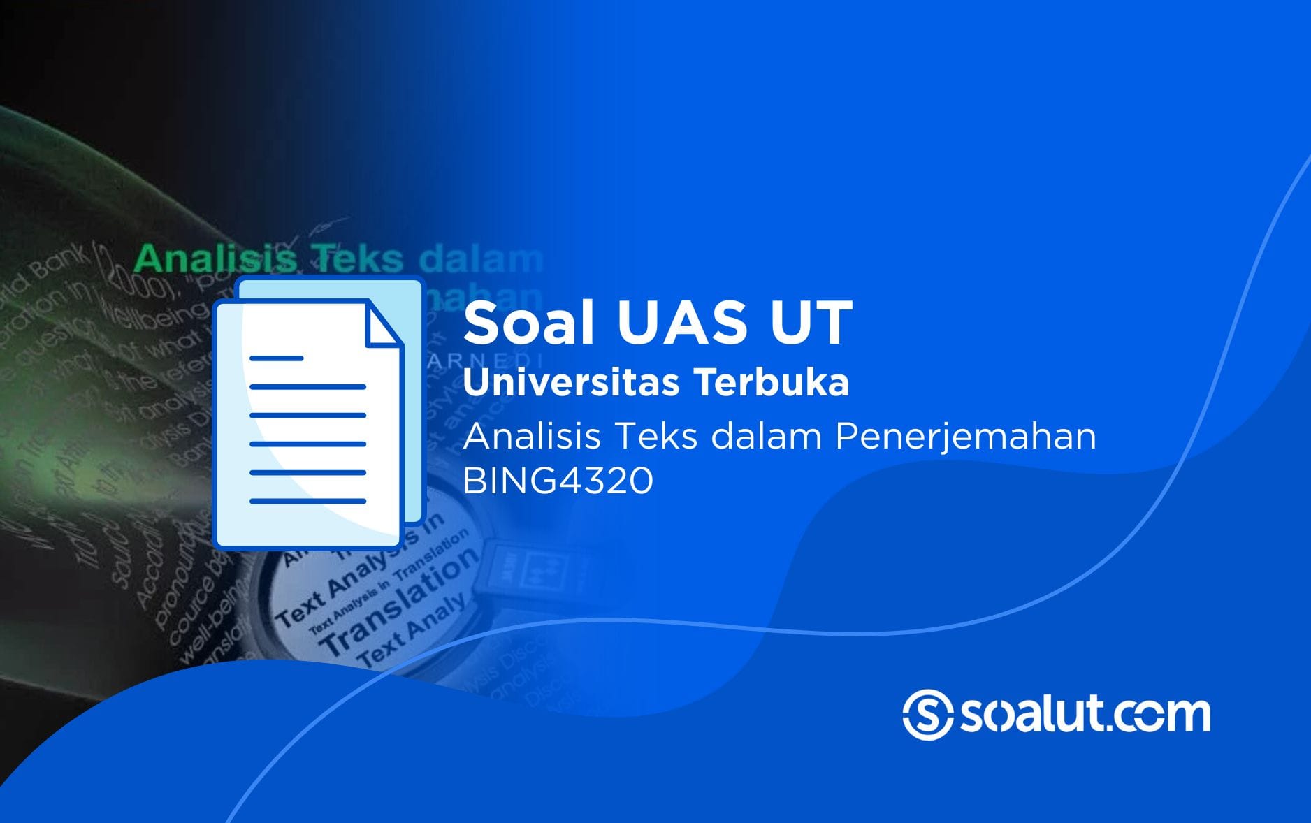 Soal UT BING4320 Analisis Teks dalam Penerjemahan