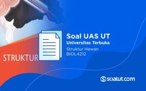 Soal UT BIOL4212 Struktur Hewan