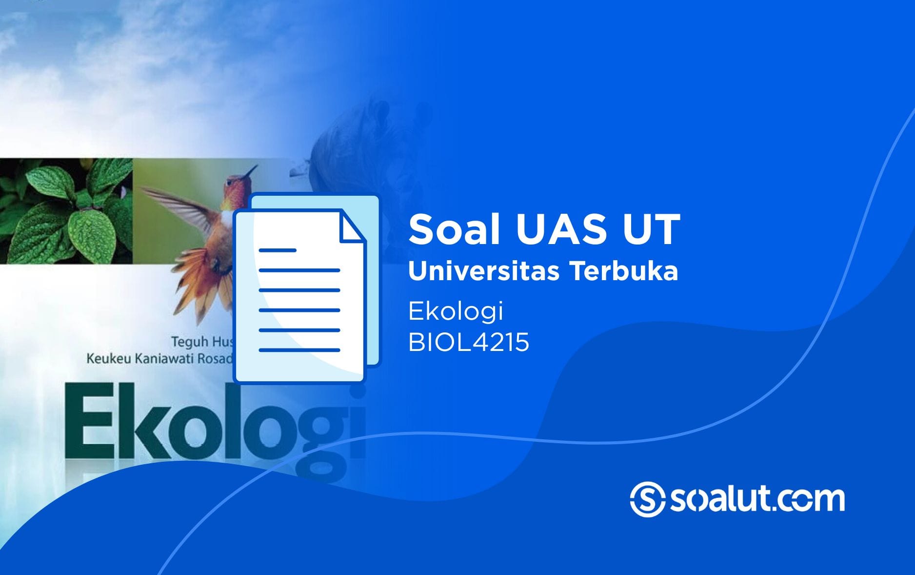 Soal UT BIOL4215 Ekologi