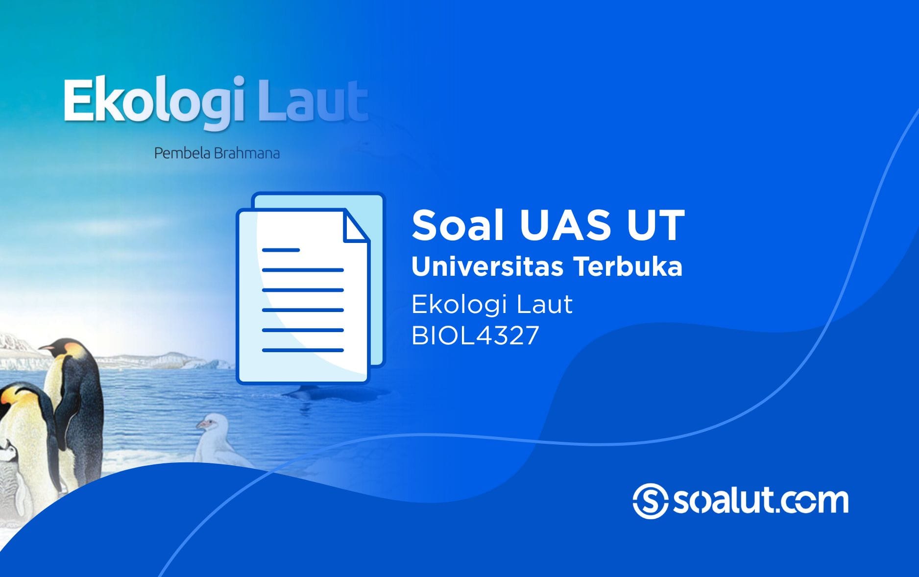 Soal UT BIOL4327 Ekologi Laut
