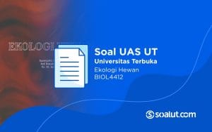 Soal UT BIOL4412 Ekologi Hewan