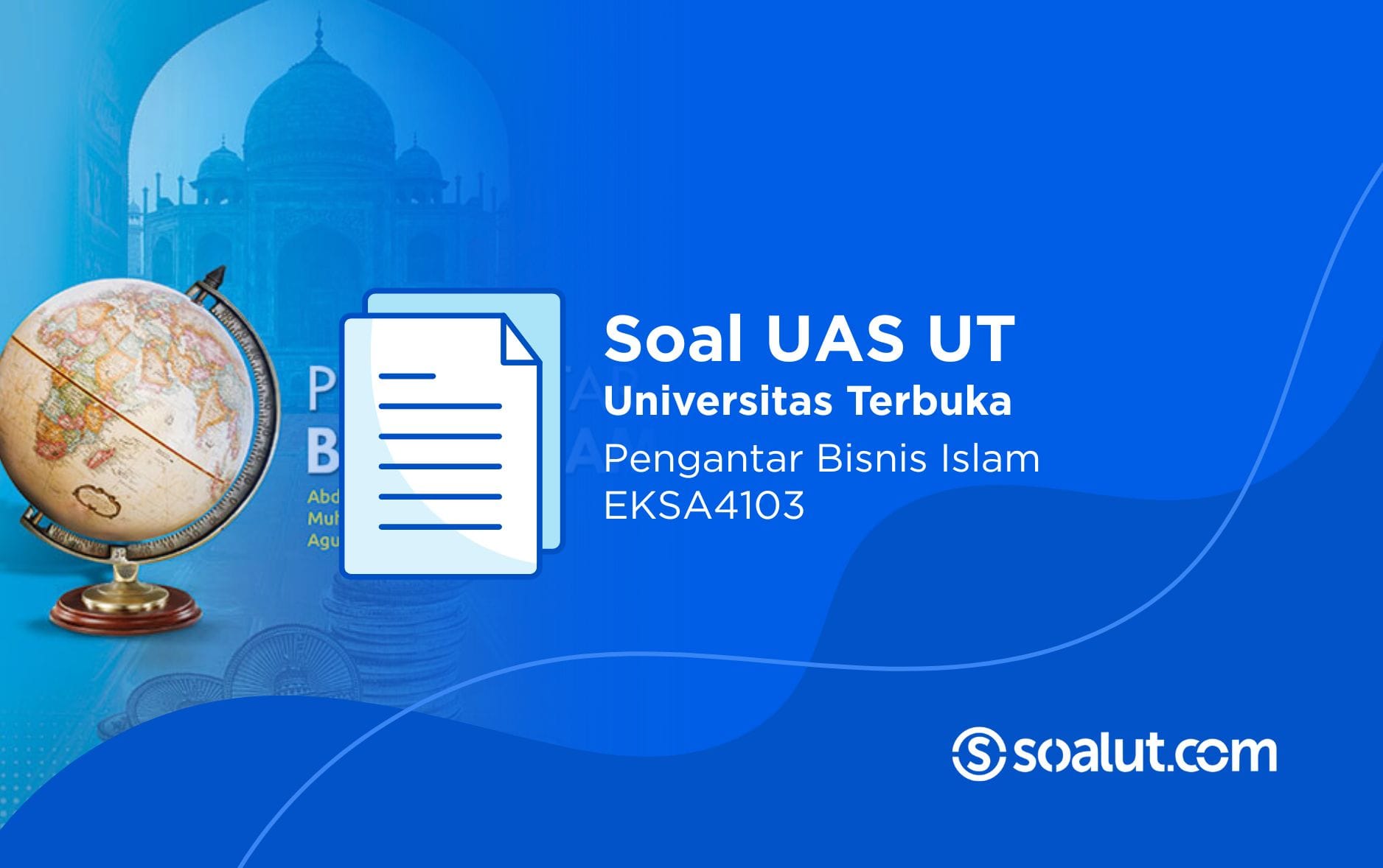 Soal UT EKSA4103 Pengantar Bisnis Islam
