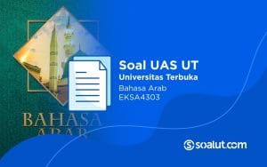 Soal UT EKSA4303 Bahasa Arab