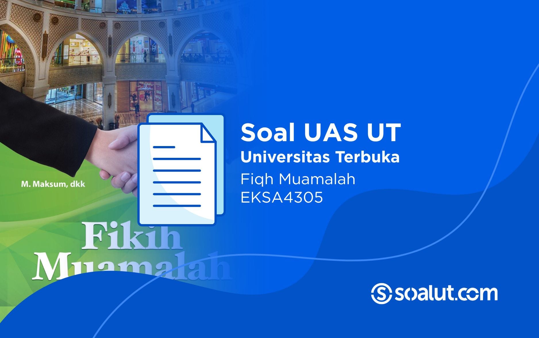 Soal UT EKSA4305 Fiqh Muamalah