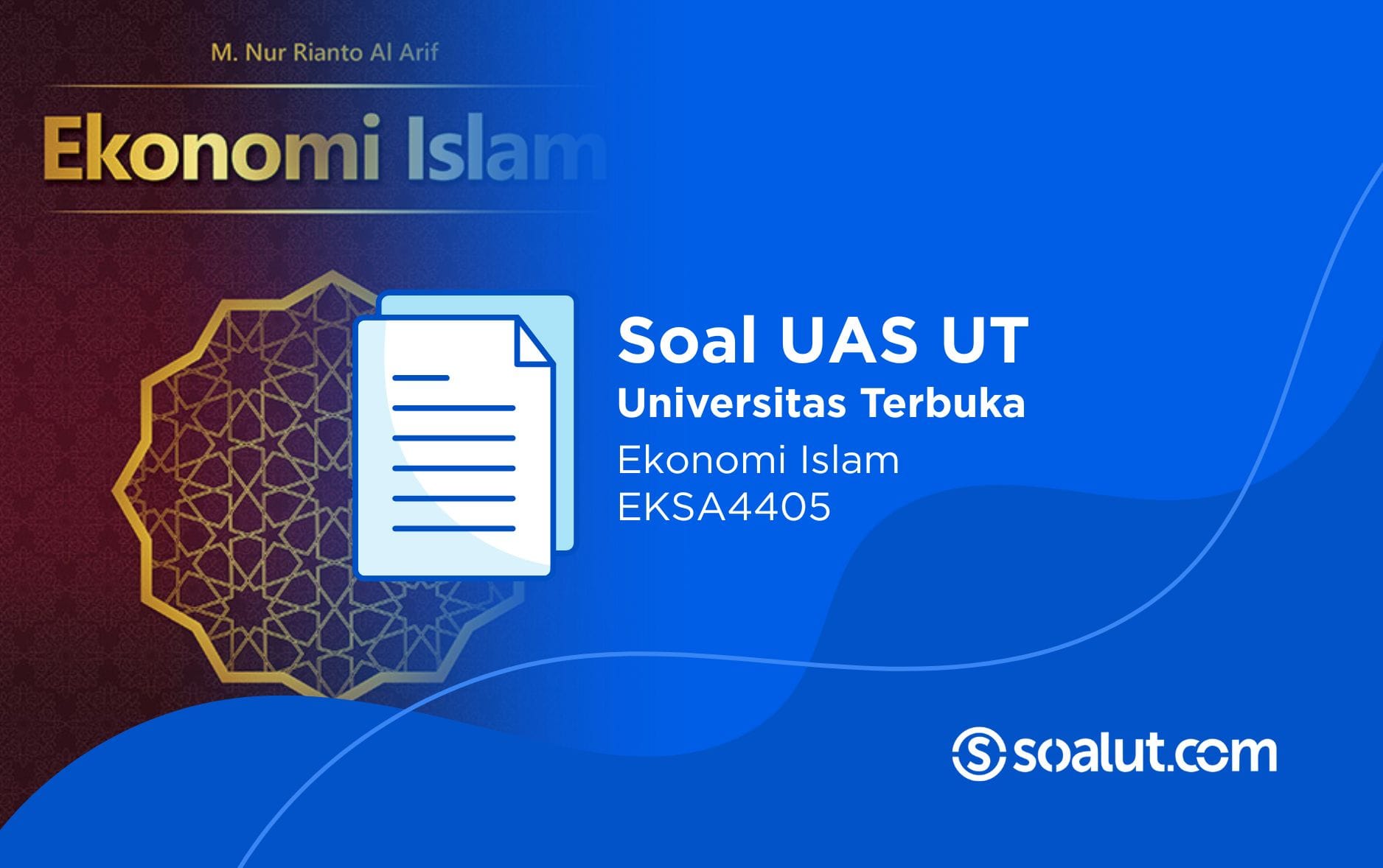 Soal UT EKSA4405 Ekonomi Islam