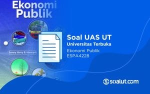 Soal UT ESPA4228 Ekonomi Publik