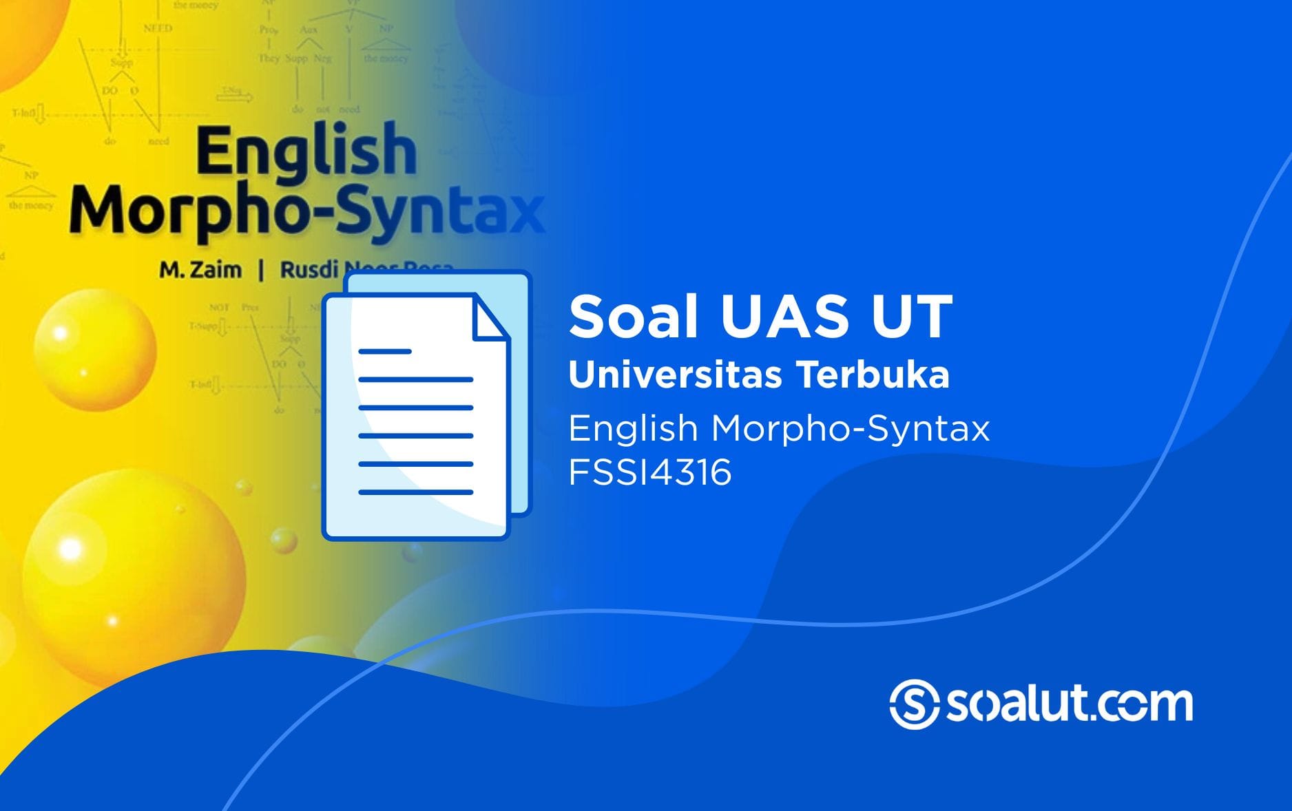 Soal UT FSSI4316 English Morpho-Syntax