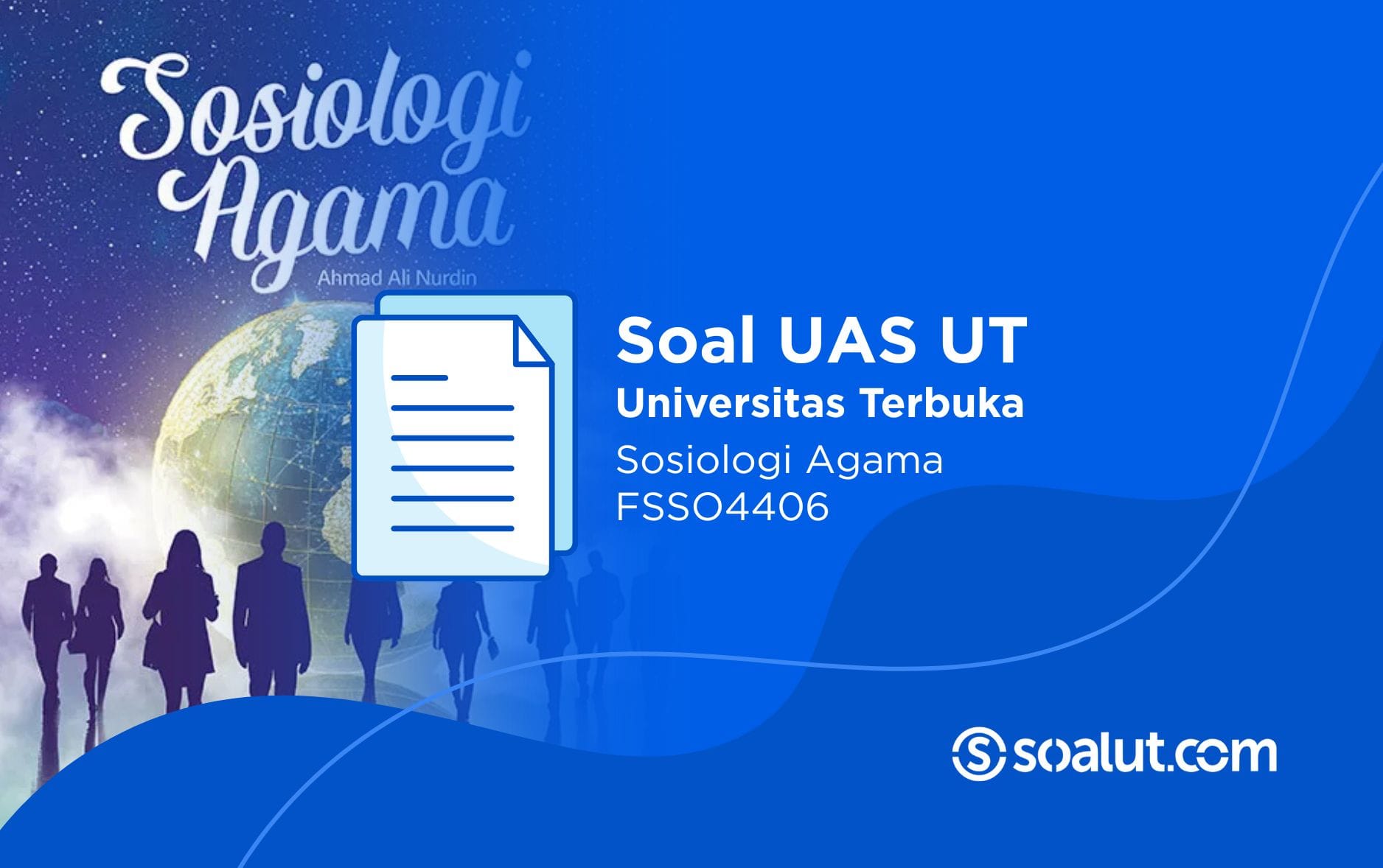 Soal UT FSSO4406 Sosiologi Agama