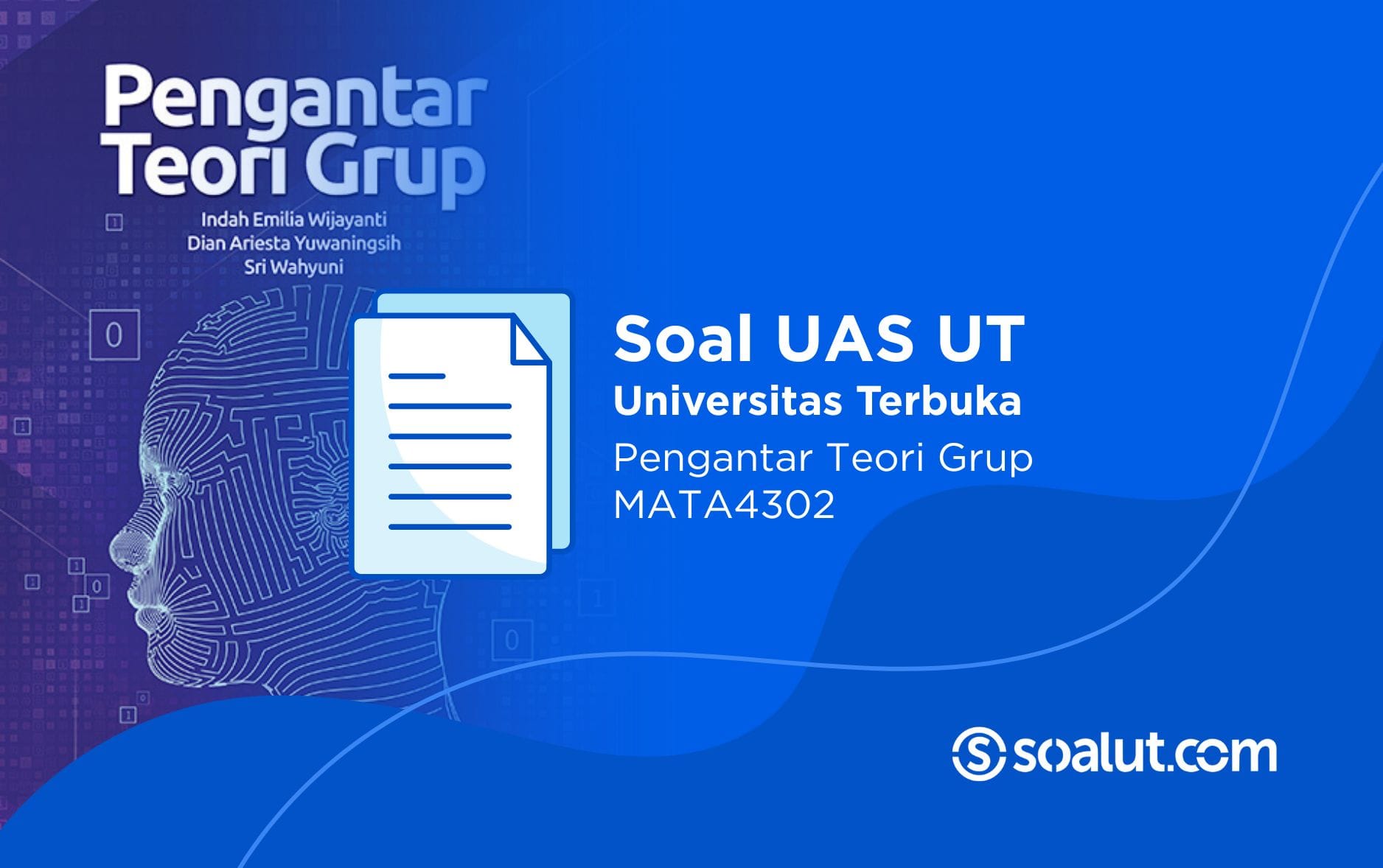 Soal UT MATA4302 Pengantar Teori Grup