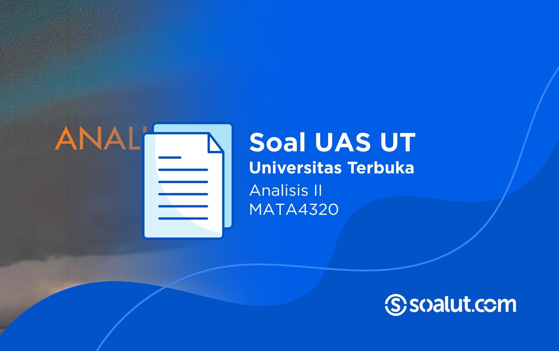 Soal UT MATA4320 Analisis II