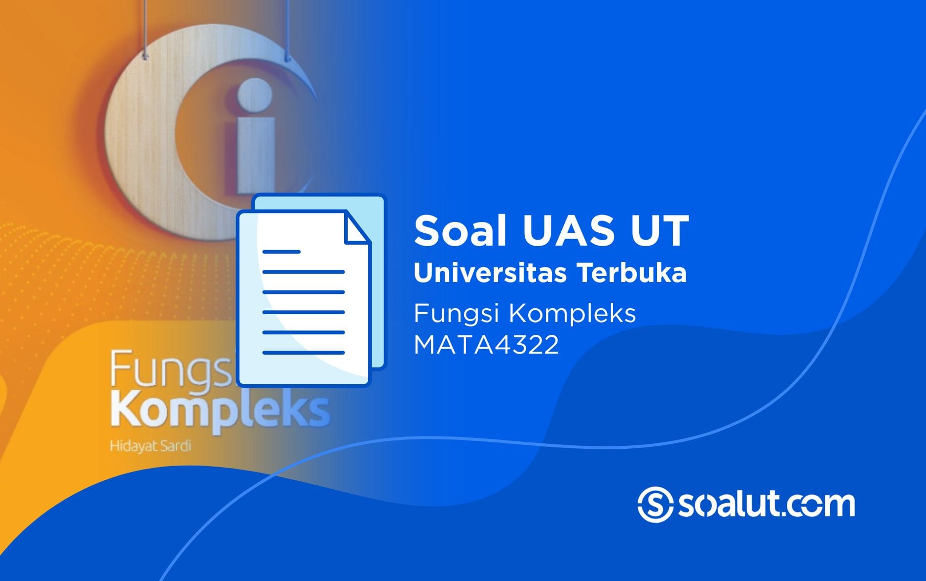 Soal UT MATA4322 Fungsi Kompleks