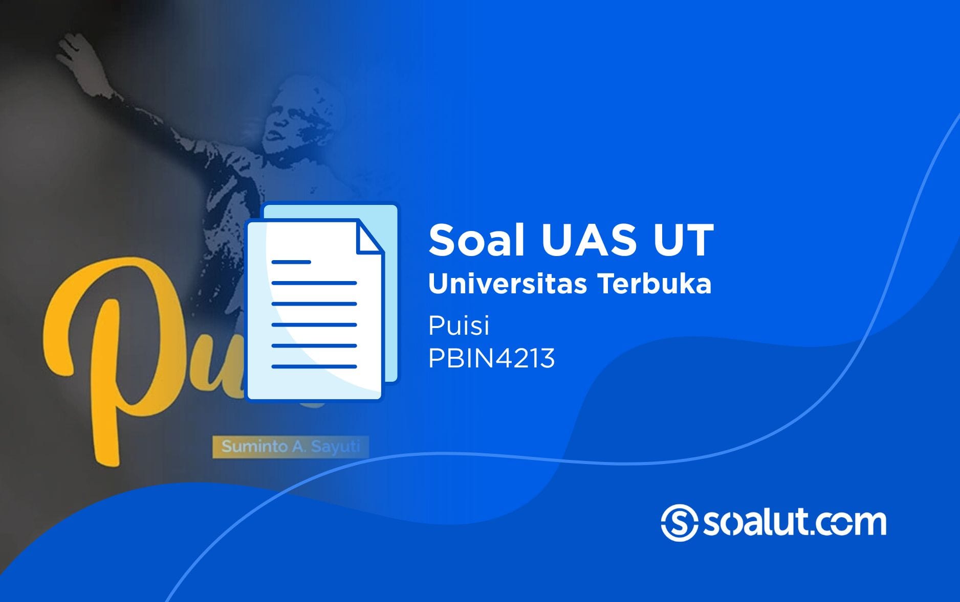 Soal UT PBIN4213 Puisi