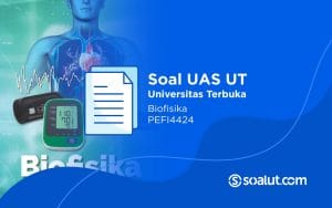 Soal UT PEFI4424 Biofisika