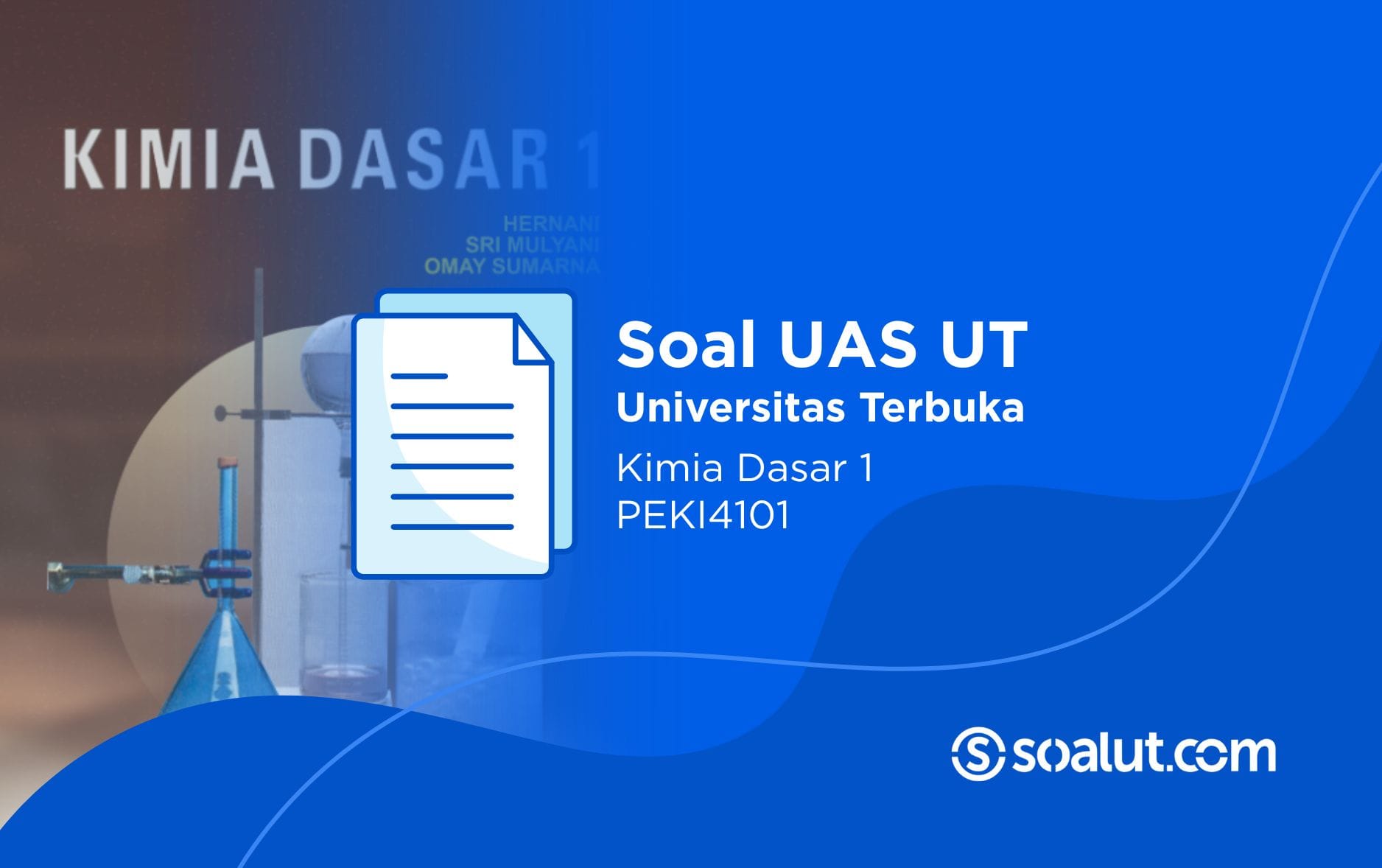 Soal UT PEKI4101 Kimia Dasar 1