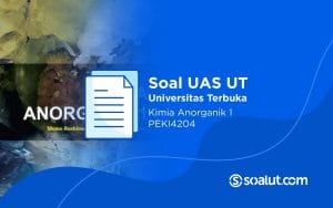 Soal UT PEKI4204 Kimia Anorganik 1