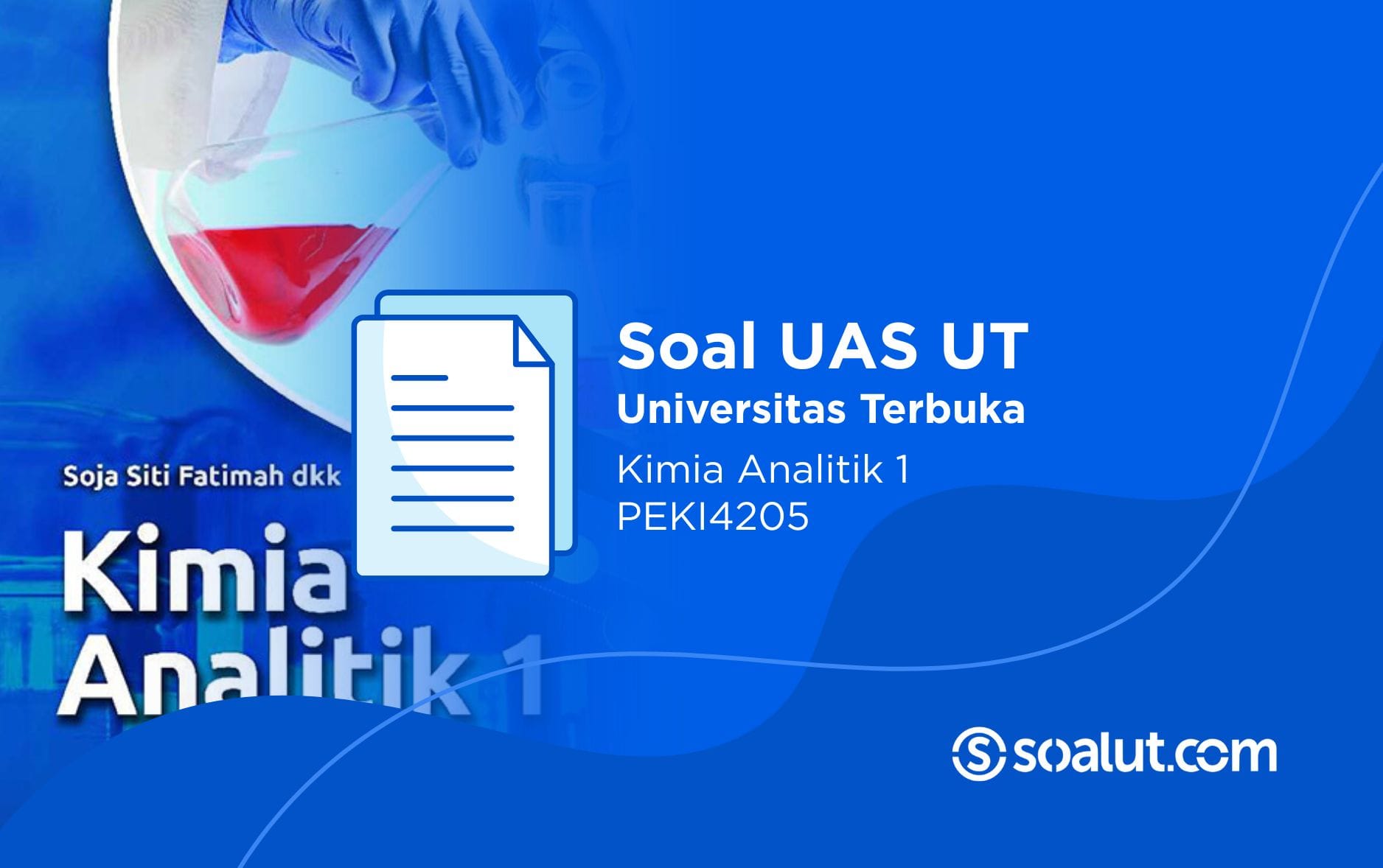 Soal UT PEKI4205 Kimia Analitik 1
