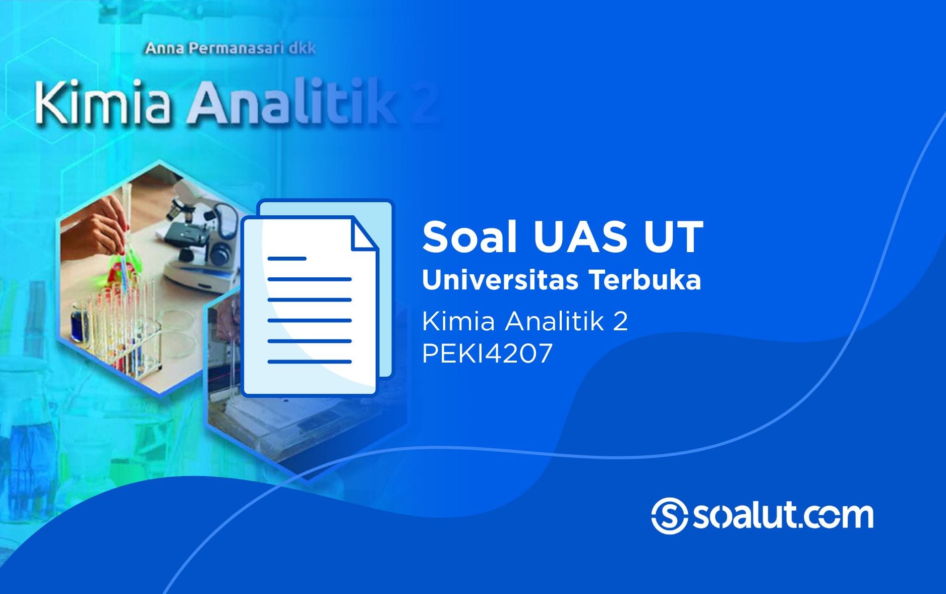 Soal UT PEKI4207 Kimia Analitik 2