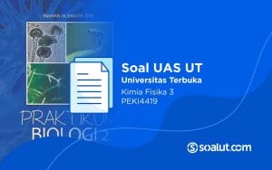 Soal UT PEKI4419 Kimia Fisika 3