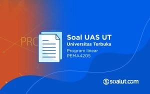 Soal UT PEMA4205 Program linear