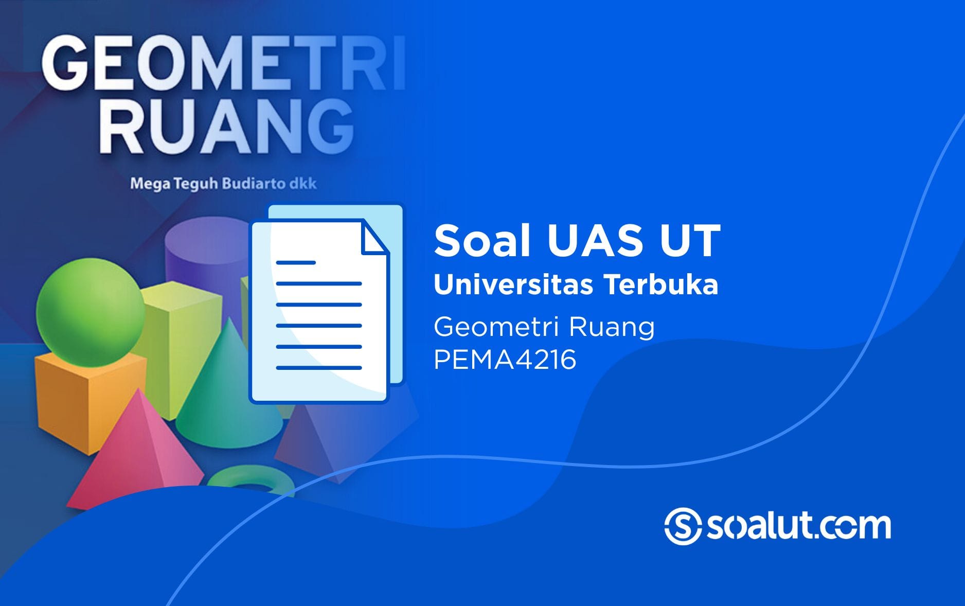 Soal UT PEMA4216 Geometri Ruang