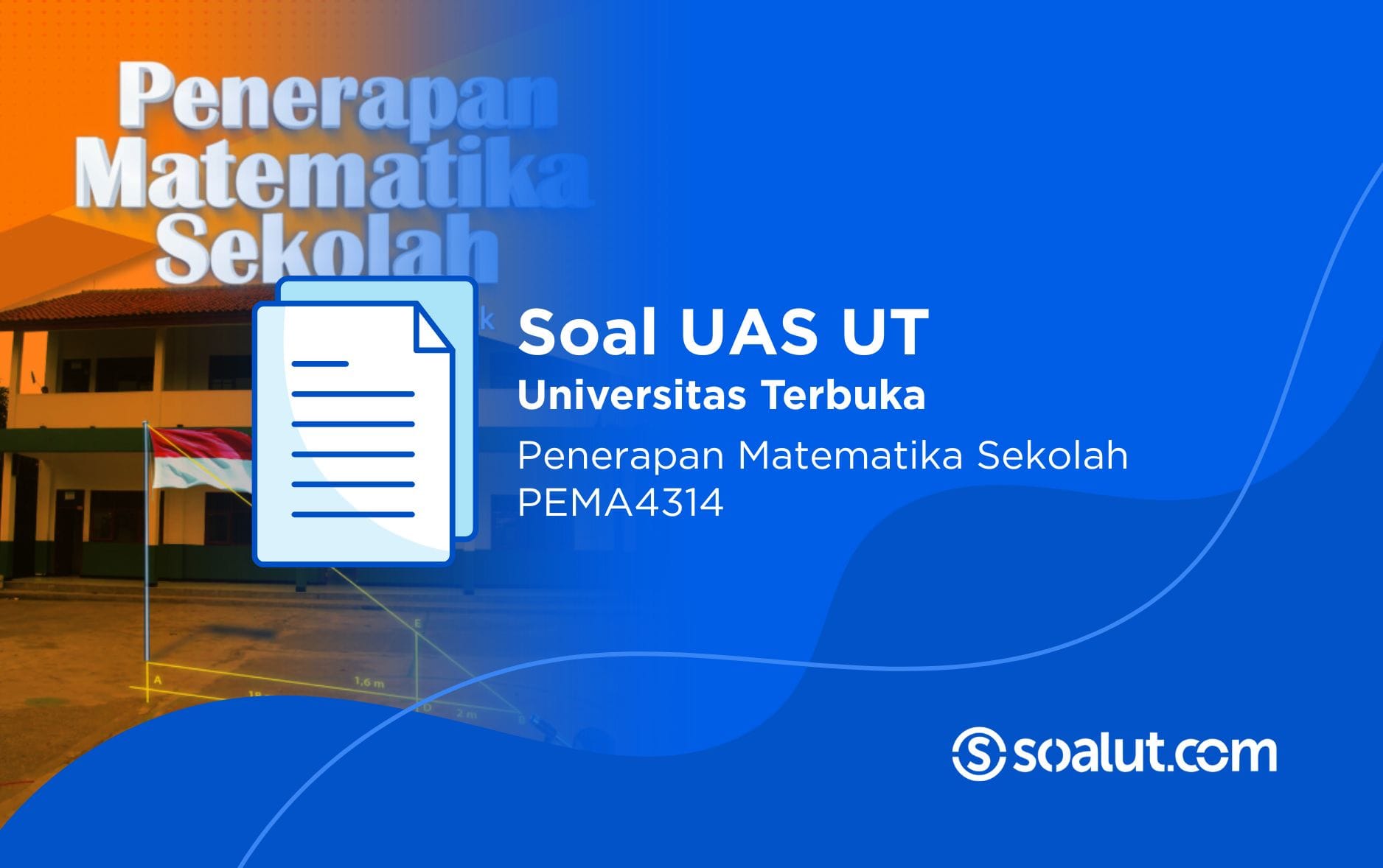 Soal UT PEMA4314 Penerapan Matematika Sekolah