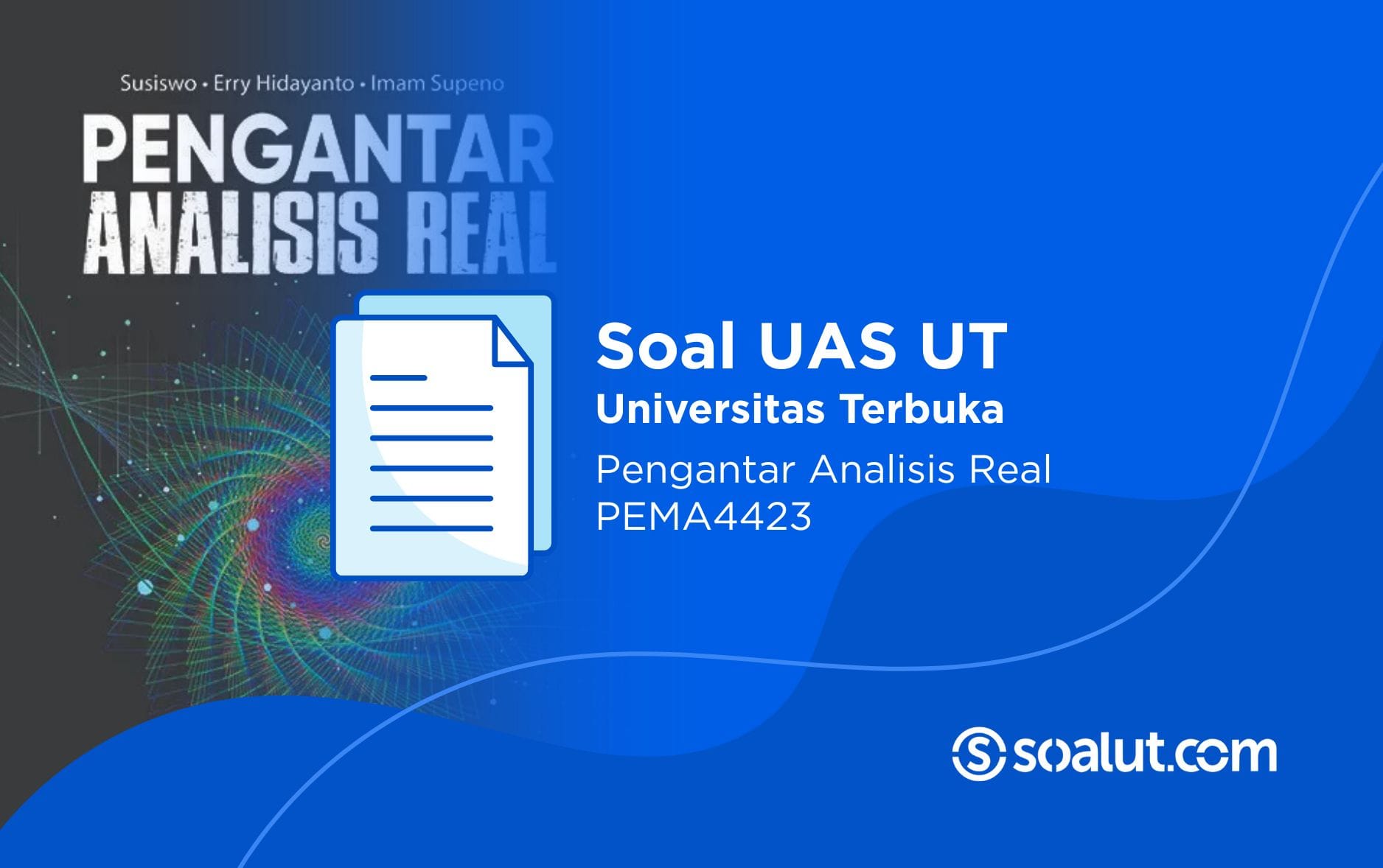 Soal UT PEMA4423 Pengantar Analisis Real