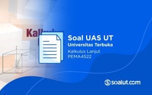 Soal UT PEMA4522 Kalkulus Lanjut