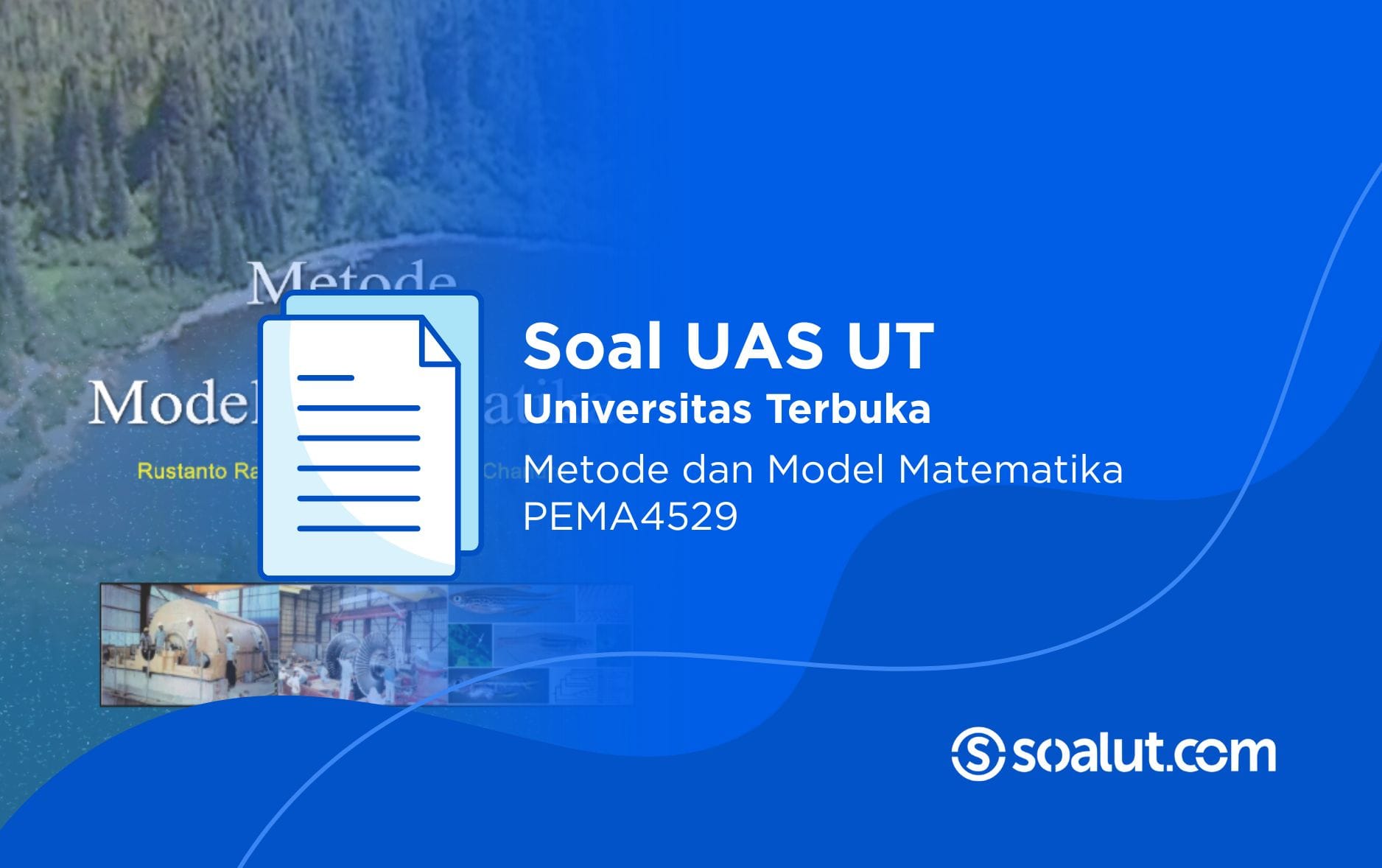Soal UT PEMA4529 Metode dan Model Matematika