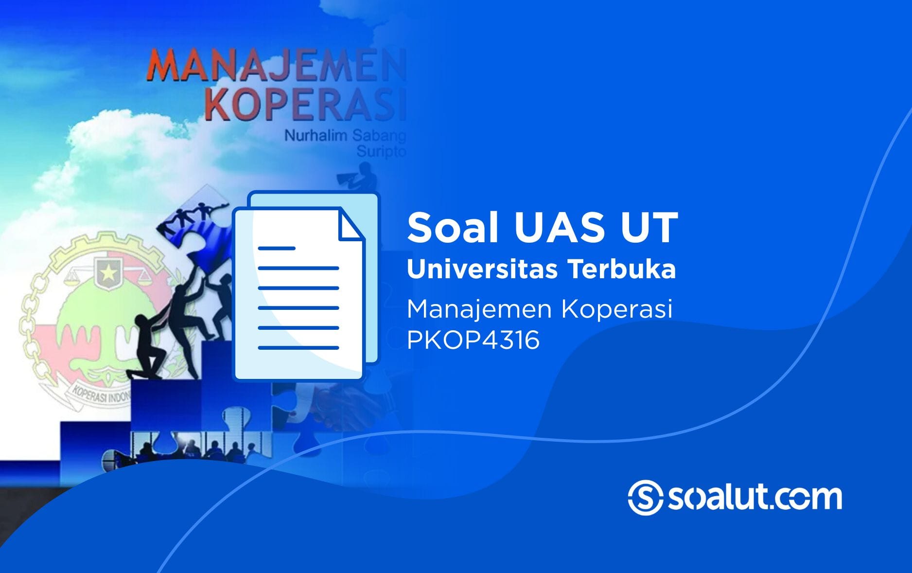Soal UT PKOP4316 Manajemen Koperasi
