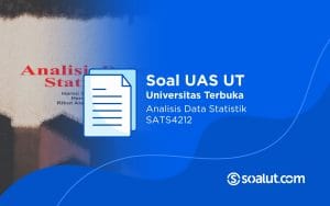 Soal UT SATS4212 Analisis Data Statistik