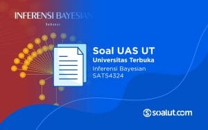 Soal UT SATS4324 Inferensi Bayesian