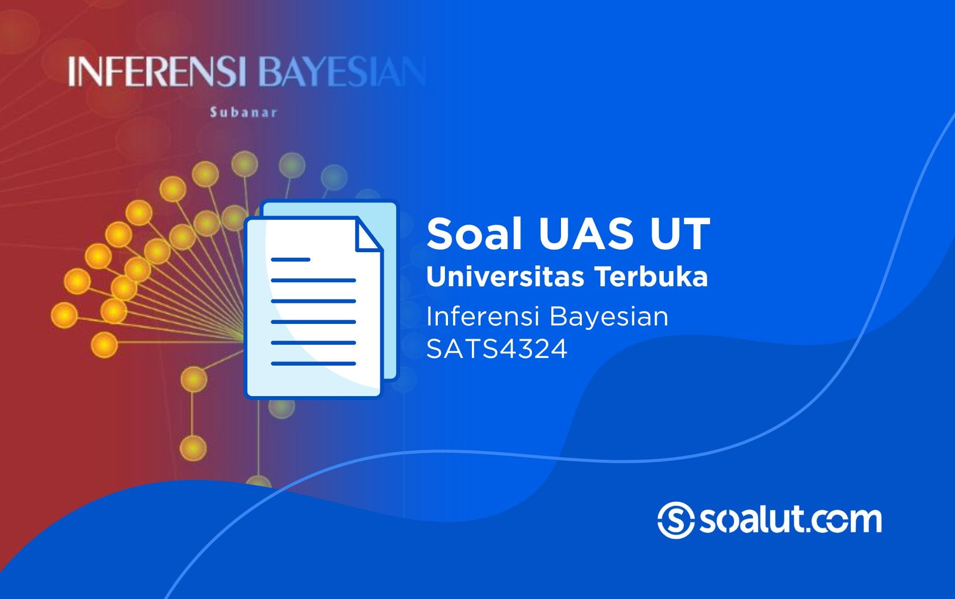 Soal UT SATS4324 Inferensi Bayesian