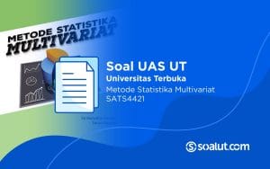 Soal UT SATS4421 Metode Statistika Multivariat