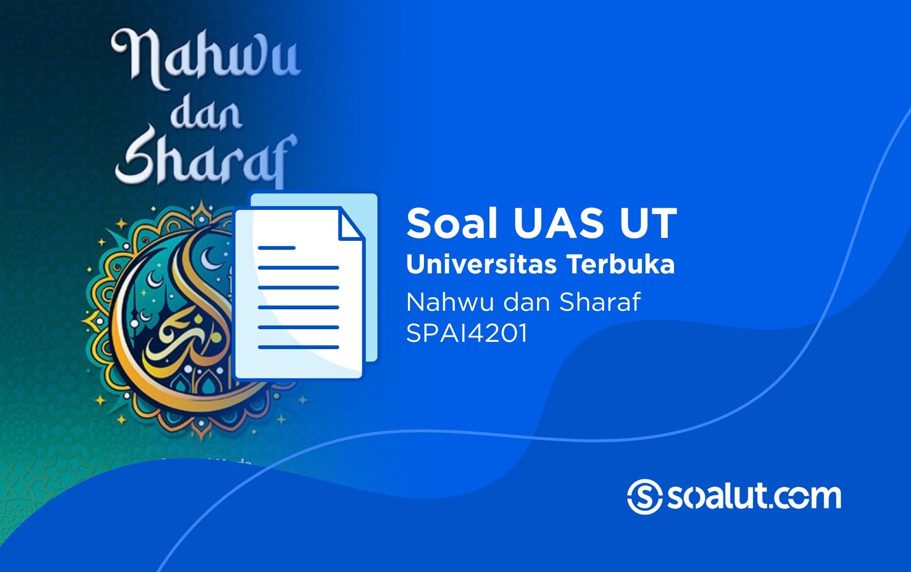 Soal UT SPAI4201 Nahwu dan Sharaf