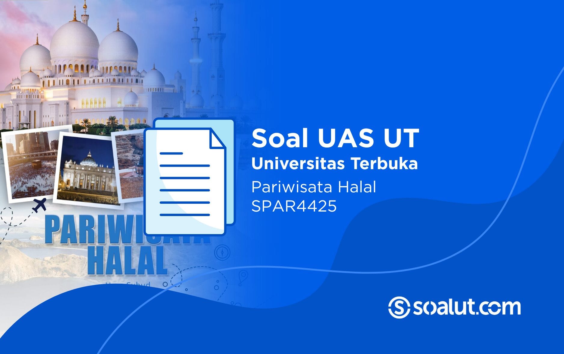 Soal UT SPAR4425 Pariwisata Halal