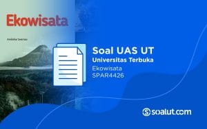 Soal UT SPAR4426 Ekowisata