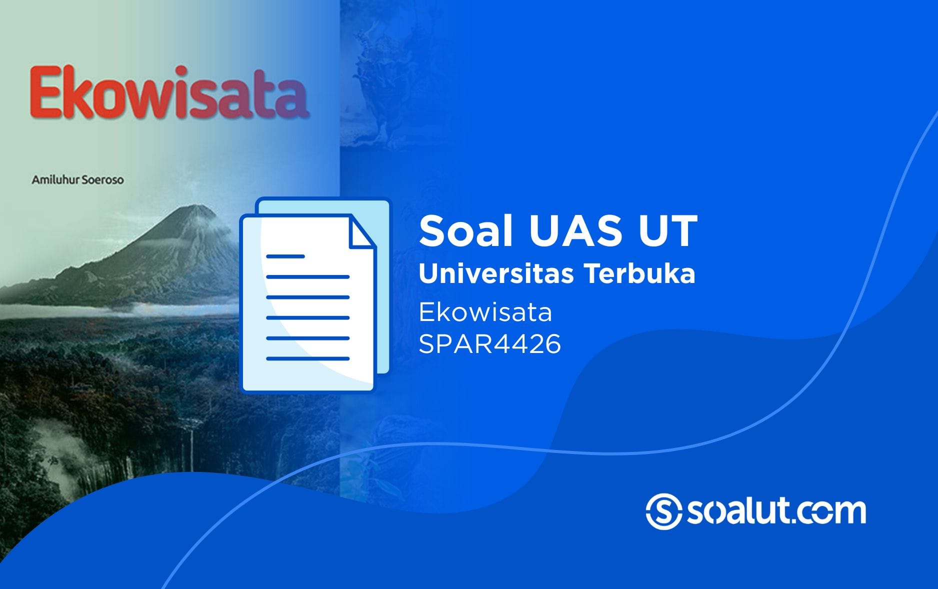 Soal UT SPAR4426 Ekowisata