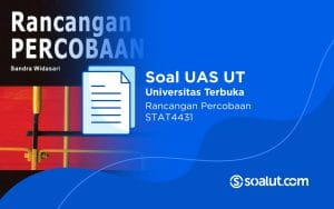 Soal UT STAT4431 Rancangan Percobaan