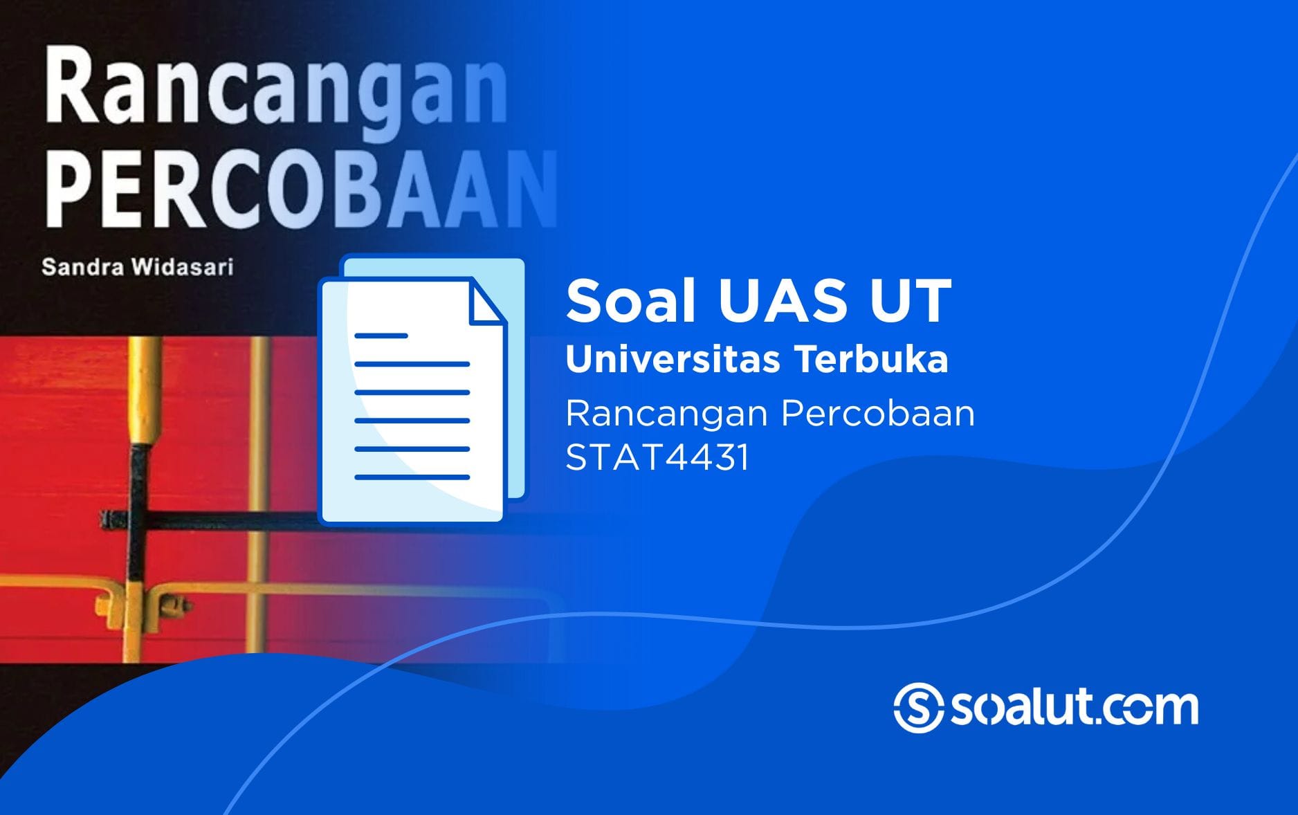 Soal UT STAT4431 Rancangan Percobaan