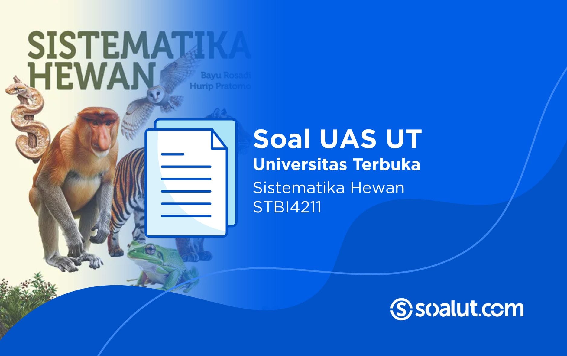 Soal UT STBI4211 Sistematika Hewan