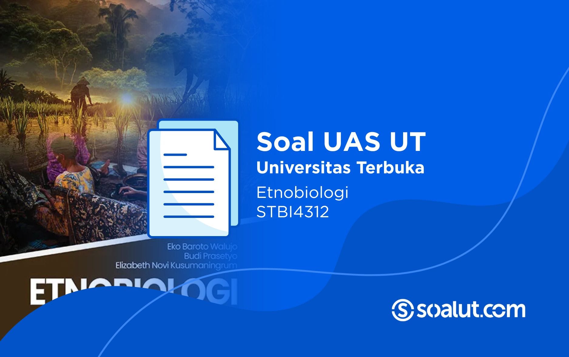 Soal UT STBI4312 Etnobiologi