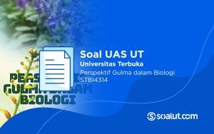 Soal UT STBI4314 Perspektif Gulma dalam Biologi
